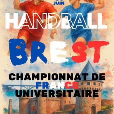Du 9 au 11 juin 2026 prochain aura lieu le Championnat de France Universitaire de Hand-Ball à Brest.